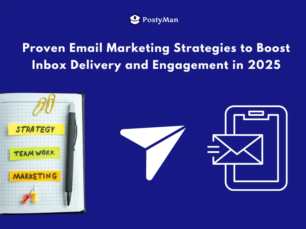 Proven Email Marketing Strategies to Boost Inbox Delivery and ...